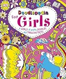 Doodlepedia for girls : a world of pretty doodles and fabulous facts