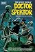 The Occult Files of Doctor Spektor Archives Volume 1