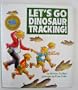 Let's Go Dinosaur Tracking