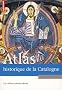 Atlas historique de la Catalogne : La culture comme destin