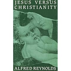 Jesus Versus Christianity