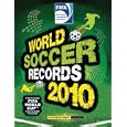 FIFA World Soccer Records 2010 by Keir Radnedge