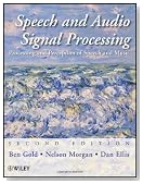 Speech and Audio Signal Processing: Processing and Perception of Speech and Music