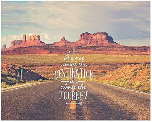 Dogtown Express Framing Lustre Print of Monument Valley Utah with Quote its Not About the Destination its About The Journey on 2mm Styrene Board, 8" W x 10" L