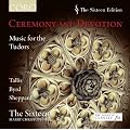 Ceremony & Devotion (Music For The Tudors By Tallis;Byrd & Sheppard)