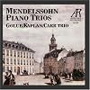 Mendelssohn: Trio No. 1 in D Minor, Trio No. 2 in C Minor