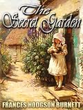 THE SECRET GARDEN : an inspirational book (Illustrated)