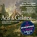 Handel: Acis and Galatea