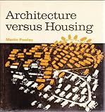 Architecture versus housing
