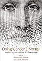 Doing Gender Diversity: Readings in Theory and Real-World Experience