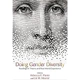 Doing Gender Diversity: Readings in Theory and Real-World Experience