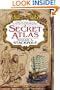 A Secret Atlas (The Age of Discovery, Book 1)