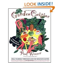 Gardencuisine: Heal Yourself Through Low-Fat Meatless Eating