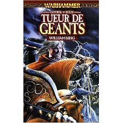 Gotrek et F�lix : Tueur de g�ants