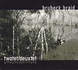 Twotet & Deuxtet an album by Braid