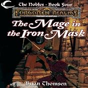 The Mage in the Iron Mask: Forgotten Realms: The Nobles, Book 4 | Brian Thomsen