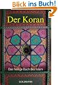 Der Koran: Das heilige Buch des Islam