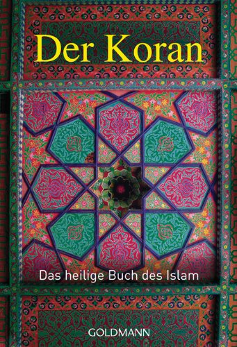 Goldmann Verlag Der Koran: Das heilige Buch des Islam