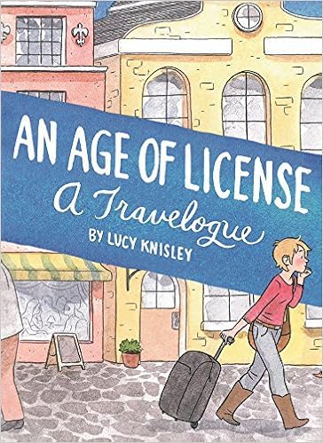 An Age of License by Lucy Knisley; Fantagraphics (2014)