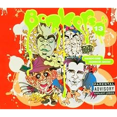 Bonkers Vol.13: Hardcore Horror Show/Mixed By Hixxy Sharkey Scott Brown and Dougal