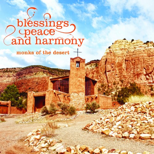 Original album cover of Blessings, Peace and Harmony by Monks of the Desert