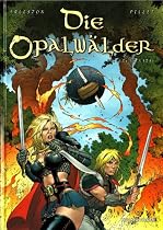 Die Opalw&auml;lder 3. Die gr&uuml;ne Narbe