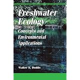 Freshwater Ecology: Concepts and Environmental Applications