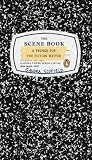 The Scene Book: A Primer for the Fiction Writer