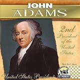 John Adams: 2nd President of the United States (United States Presidents (Abdo))