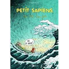 Petit Sapiens, Tome 3 : Une t�te bien faite (pr�histoire, Homosapiens, mammouth)