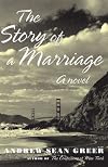 The Story of a Marriage: A Novel