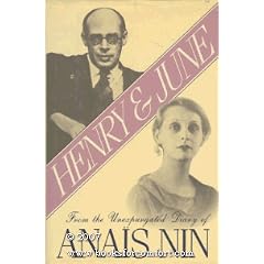 Henry and June: From the Unexpurgated Diary of Anais Nin