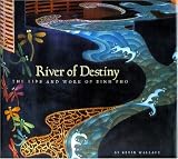 River of Destiny: The Life and Work of Binh Pho