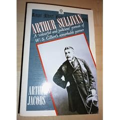 Arthur Sullivan: A Victorian Musician (Oxford Paperbacks)