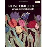 PunchneedleonaGrandScale(ThatPatchworkPlace)
