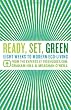 Ready, Set, Green: Eight Weeks to Modern Eco-Living