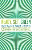 Ready, Set, Green: Eight Weeks to Modern Eco-Living
