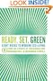 Ready, Set, Green: Eight Weeks to Modern Eco-Living