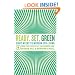 Ready, Set, Green: Eight Weeks to Modern Eco-Living