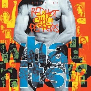 Red Hot Chili Peppers -  What Hits!?