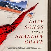 Love Songs from a Shallow Grave: The Dr. Siri Investigations, Book 7 | Colin Cotterill