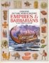 Empires and Barbarians Childrens' Picture (World History Series)