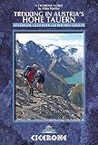 Trekking in Austria's Hohe Tauern : The Reichen, Venediger and Gross Glockner groups
