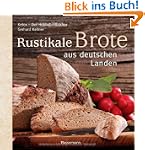 Rustikale Brote aus deutschen Landen