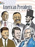 American Presidents Coloring Book (Dover History Coloring Book)