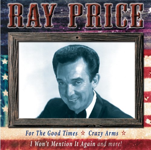 Ray Price - Crazy Arms Lyrics - Zortam Music