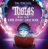 Tobias and the super spooky ghost book