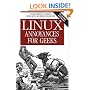 Linux Annoyances for Geeks: Getting the Most Flexible System in the World Just the Way You Want It