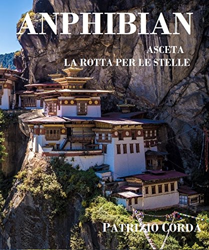 Anphibian - Asceta/La Rotta Per Le Stelle (Italian Edition)