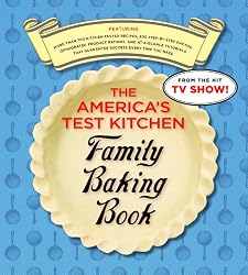 The America's Test Kitchen Family Baking Book